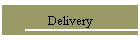 Delivery