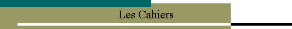 Les Cahiers